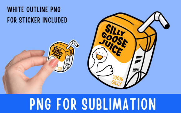 Download Silly Goose Juice 100% Silly PNG Sticker - Juice Collection
